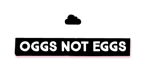 OGGS Not Eggs